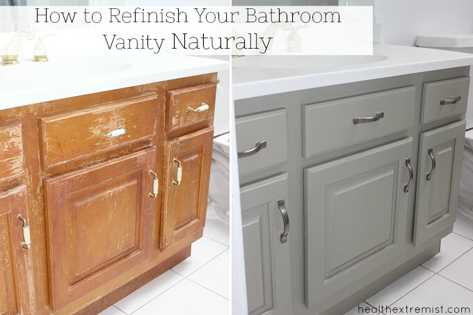 How To Refinish A Bathroom Vanity All Naturally 